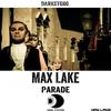 Parade (Original Mix) - Max Lake
