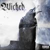 Wicked (Explicit) - Lil Foreign