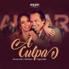 A Culpa (Ao Vivo) - Anuar Oficial&Mariana Fagundes