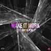 make it work (feat. jordierob) (Explicit) - Big Rig&jordierob