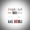 All I Know (Explicit) - Deigh-Jah Dox
