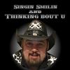 Singin Smilin and Thinkin Bout U - Mark Stone and the Dirty Country Band