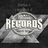 I Believe It (Original Mix) - Darius J