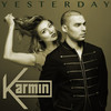 Yesterday - Karmin