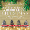 Have Yourself a Merry Little Christmas - Jennie Laws&Jacob Luttrell