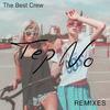 The Best Crew (Shades Remix) - Tep No