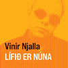 Lífið er núna - Vinir vors&Bloma&Land og synir&Soldogg&Katla