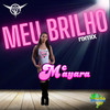 Meu Brilho (Remix) - Dj Cleber Mix&Mc Mayara&ELETROFUNK BRASIL