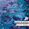 Stuck in Dreams - BECKER