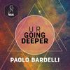 U R Going Deeper (Half Moon Version) - Paolo Bardelli