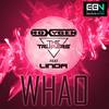 Whao (Radio Edit) - Hoxygen&The Trupers&Linda