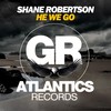 He We Go (Original Mix) - Shane Robertson