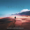 There's a Love - Heather Christie&Vir McCoy