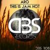 This Is Jam Hot (Original Mix) - ARO