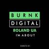 I'm About (Original Mix) - Roland Ua