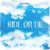 Ride Or Die (Explicit) - Roman Noodle