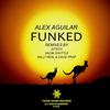 Funked (Original Mix) - Alex Aguilar