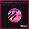 French Rules (Hot Mouth Remix) - Sebastien Drums&Niles Mason&Hot Mouth