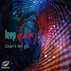 Don't Let Go - Leepstick