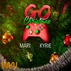 Go Christmas - Mari&Kyrie