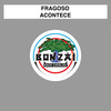 Acontece (Original Mix) - Fragoso