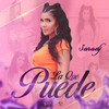 La Que Puede - Sarodj