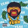 Yeah (Explicit) - L-Mizzy