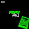 Airsoft (Explicit) - Iski