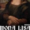 Mona Lisa (feat. CerVon Campbell) (Remix) - KIMMERLY&CerVon Campbell