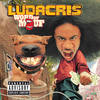 Get The Fuck Back (Explicit) - Ludacris&Shawnna&I-20&Fate Wilson