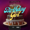 Birthday Girl (Explicit) - Jerz Carolina