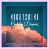 Golden Dreams - Nightshine