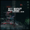All Night (Explicit) - Lucas Brown&Big Nik