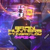 Maz-E (Original Mix) - Brain Hunters&Ingrid Löw