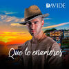 Que Te Enamores - Davide