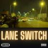 Lane Switch (feat. DS Quattro) (Explicit) - Double AA&DS Quattro