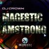 Magestic Amstrong (Original Mix) - DJ Crown