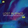 Lost In Space - Armin van Buuren&Jorn Van Deynhoven