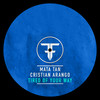 Tired Of Your Way (Radio Mix) - Mata Tan&Cristian Arango