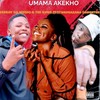 Umama Akekho - Beekay da musiq&Tee GVNG&Nkosazana Daughter