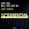 Love You, Will You Love Me (Acappella) - Judy Torres