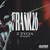 Z życia wyjęte(feat. Frank 26th & DJ Radzion) - Tytuz&Frank 26th&Dj Radzion