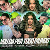 Vou da pra Todo Mundo (Explicit) - Lucas do VG&Mc Seia Boladão&mc jhenny&Mc Dugera