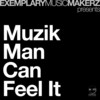 Muzikman Can Feel It - Muzikman Edition