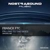 Falling to the Skies (Original Mix) - Franck FTC