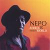 Dunia Ni Yetu(the World Is Ours) - nepo&Africa Meets World