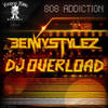 808 Addiction (Original Mix) - BennyStylez&DJ Overload