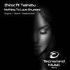 Nothing To Love Anymore (Hiddeminside Radio Edit) - Zhiroc&Tashabu&Hiddeminside