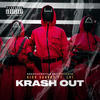 Krash Out(feat. LVI) - Kidd Suavay&Lvi