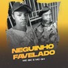 Neguinho Favelado - MC BK&Mc GH